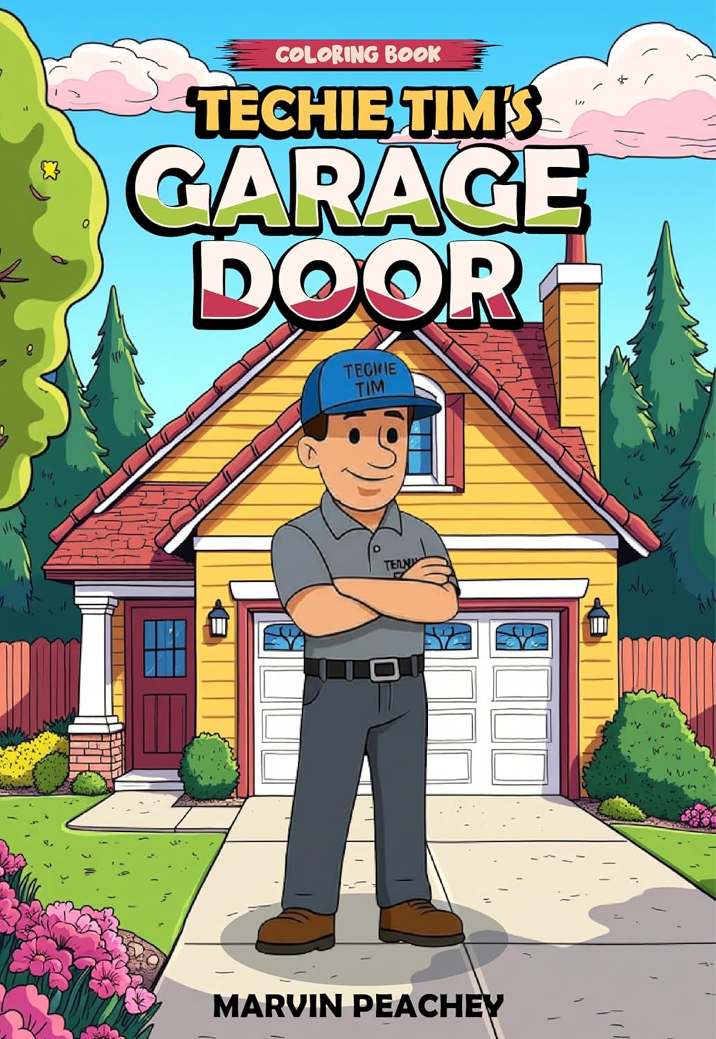 Techie Tim's Garage Door — Marvin Peachy, published by ebookwriting.ai